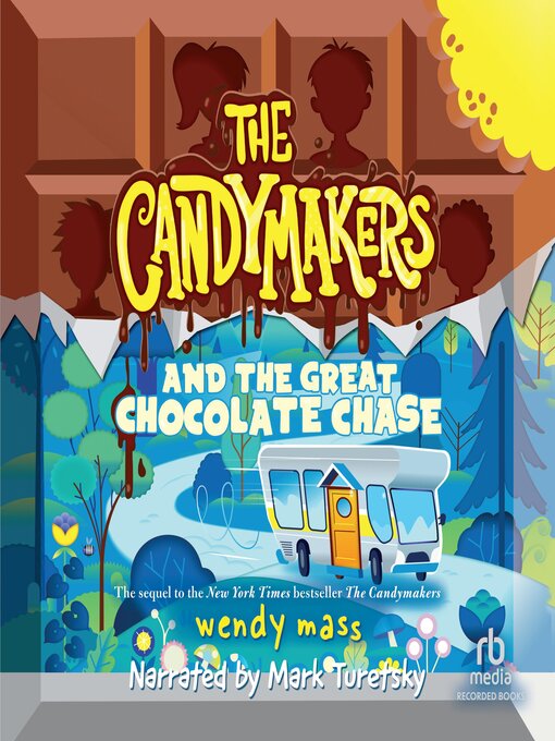 Title details for The Candymakers and the Great Chocolate Chase by Wendy Mass - Wait list